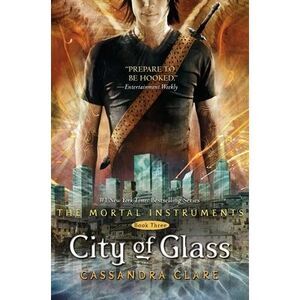City of Glass -- Cassandra Clare